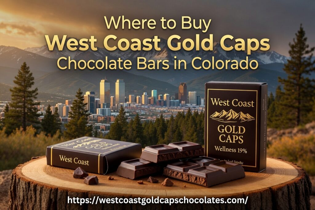Where to Buy West Coast Gold Caps Chocolate Bars in Colorado