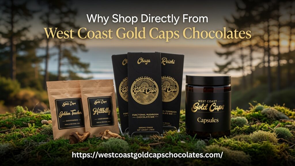 Why Shop Directly From West Coast Gold Caps Chocolates